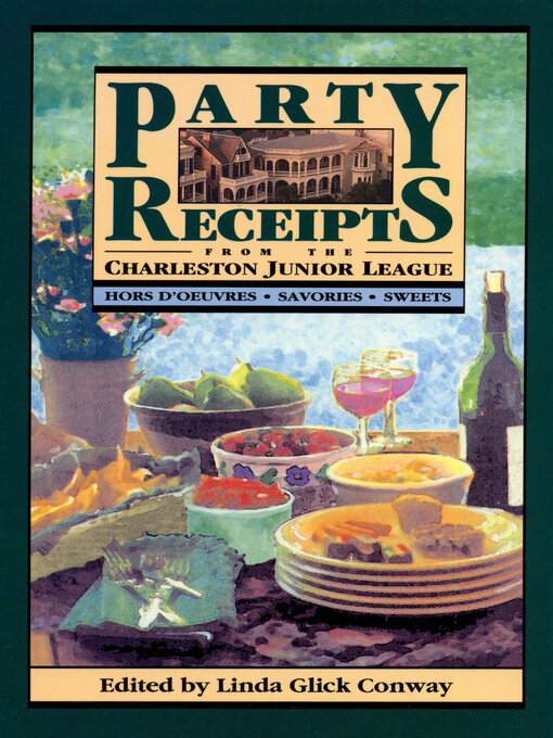 Title details for Party Receipts from the Charleston Junior League by Linda Glick Conway - Available